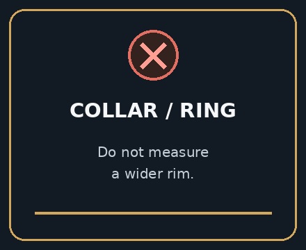 Wrong: larger collar or ring