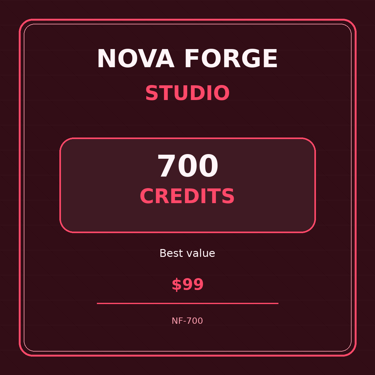 Nova Forge Studio – 700 Credits
